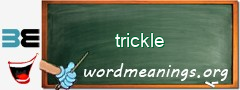 WordMeaning blackboard for trickle